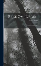 Rejse Om Jorden: Populaere Skildringer