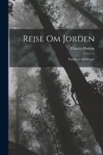 Rejse Om Jorden: Populaere Skildringer
