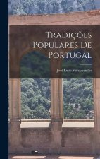 Tradiç?es Populares De Portugal