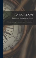 Navigation; Ocean Meteorology; Rules of the Road; Nautical Tables