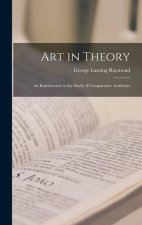 Art in Theory; an Introduction to the Study of Comparative Aesthetics