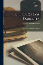 La Ni?a de los embustes: Teresa de Manzanares: novela