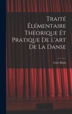 Traité élémentaire théorique et pratique de l'art de la danse