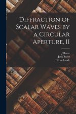 Diffraction of Scalar Waves by a Circular Aperture, II