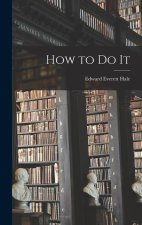 How to Do It