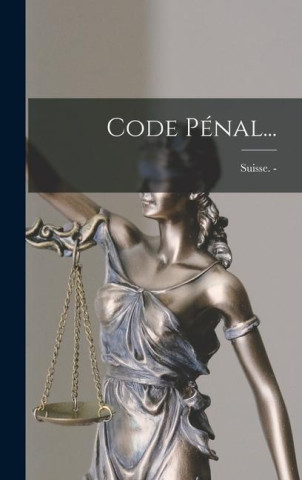 Code Pénal...
