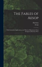 The Fables of Aesop: With Instructive Applications, and Thirteen Illustrations From Designs by Harrison Weir