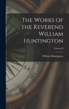 The Works of the Reverend William Huntington; Volume II