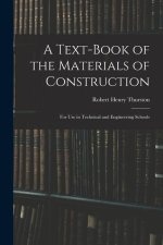 A Text-Book of the Materials of Construction: For Use in Technical and Engineering Schools