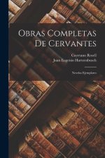 Obras Completas De Cervantes: Novelas Ejemplares