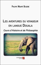 Les aventures du voyageur en langue Douala