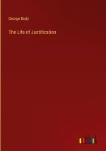 The Life of Justification