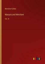Marquis and Merchant