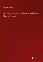 Memoirs on Remains of Ancient Dwellings, Holyhead Island