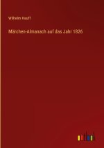 Märchen-Almanach auf das Jahr 1826