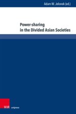 Power-sharing in the Divided Asian Societies