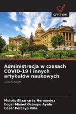 Administracja w czasach COVID-19 i innych artyku?ów naukowych