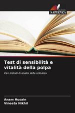 Test di sensibilit? e vitalit? della polpa