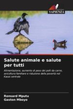 Salute animale e salute per tutti