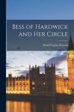Bess of Hardwick and her Circle