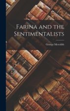 Farina and the Sentimentalists