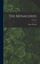 The Menageries; Volume I