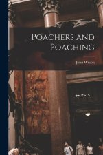 Poachers and Poaching