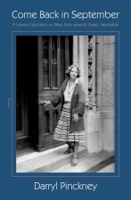 Come Back in September: A Literary Education on West Sixty-Seventh Street, Manhattan