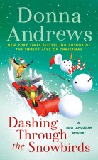 Dashing Through the Snowbirds: A Meg Langslow Mystery