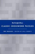 The New York Times Classic Crossword Puzzles (Blue and Silver): 100 Puzzles Edited by Will Shortz