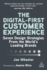 The Digital Customer Experience Playbook: How to Design Digital First Experiences That Consumers Will Love