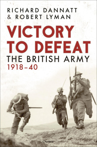 A Cautionary Tale: The British Army 1916-40