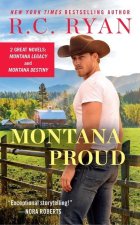 Montana Proud: 2-In-1 Edition with Montana Legacy and Montana Destiny