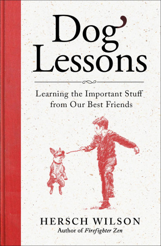 Dog Lessons: Learning the Important Stuff