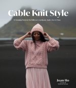 Chic Cable-Knit Sweaters & Tops: 15 Stylish Patterns for Pullovers, Cardigans, Tanks, Tees & More!