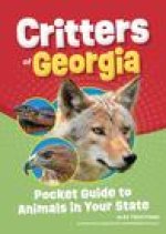Critters of Georgia: Pocket Guide to Animals in Your State