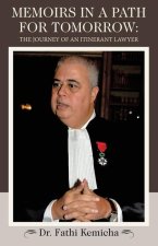 Memoirs in a Path for Tomorrow: The Journey of an Itinerant Lawyer