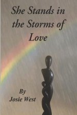 She Stands in the Storms of Love