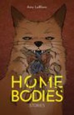 Homebodies: Stories