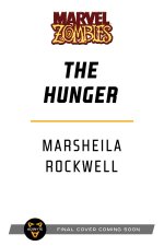 The Hunger: A Marvel: Zombies Novel