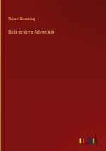 Balaustion's Adventure