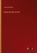 Moses the Man of God