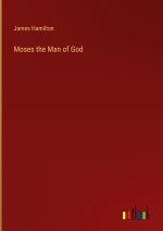 Moses the Man of God