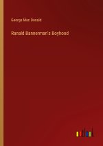 Ranald Bannerman's Boyhood