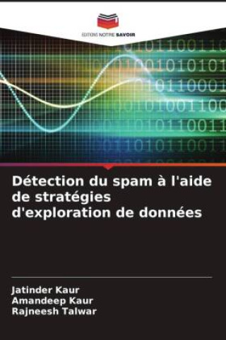 Détection du spam ? l'aide de stratégies d'exploration de données