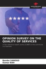 OPINION SURVEY ON THE QUALITY OF SERVICES
