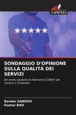 SONDAGGIO D'OPINIONE SULLA QUALIT? DEI SERVIZI