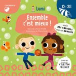 Ensemble c¿est mieux !