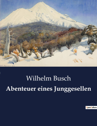 Abenteuer eines Junggesellen