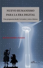 NUEVO HUMANISMO PARA LA ERA DIGITAL